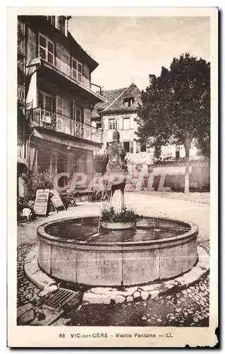 Cartes postales Vic sur Cere Vieille Fontaine