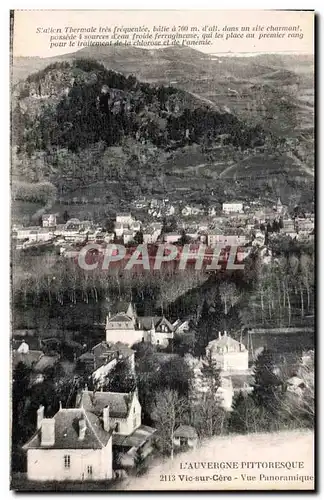 Ansichtskarte AK L Auvergne Pittoresque Vic sur Cere Vue Panoramique