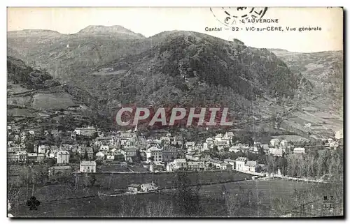 Cartes postales L Auvergne Cantal Vic sur Cere Vue generale