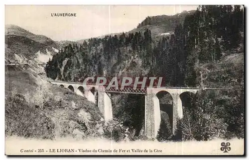 Cartes postales L Auvergne Cantal Le Lioran Viaduc du Chemin de Fer et Vallee de la Cere