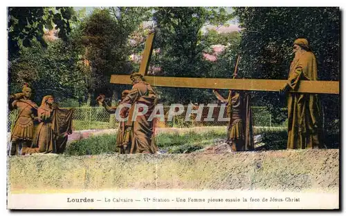 Cartes postales Lourdes La Calvaire VI Station Une Femme pieuse essuie la face de Jesus Christ