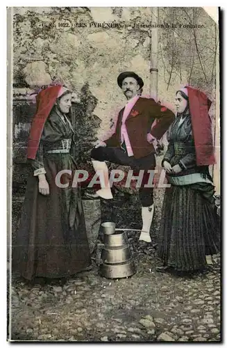 Cartes postales Des Pyrenees Discussion a la Fontaine Folklore Costume