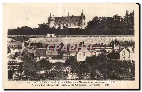 Ansichtskarte AK Vouvray Chateau de Moncontour restaure en Ancien fief relevant du Chateau de Chaumont sur Loire