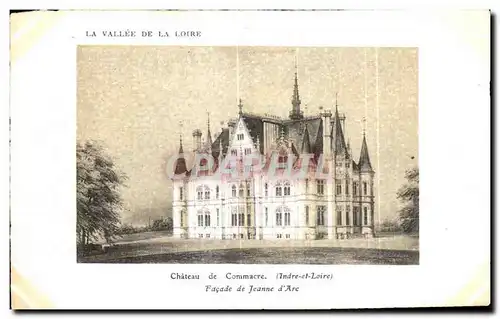 Cartes postales La Vallee De La Loire Chateau de Commacre (Indre et Loire) Facade de Jeanne d Arc