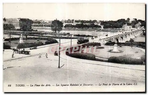 Cartes postales Tours La Place des Arts Les Squares Rabelais et Descartes Le Pont de Pierre et La Loire