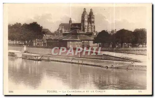 Ansichtskarte AK Tours La Cathedrale et Le Cirque