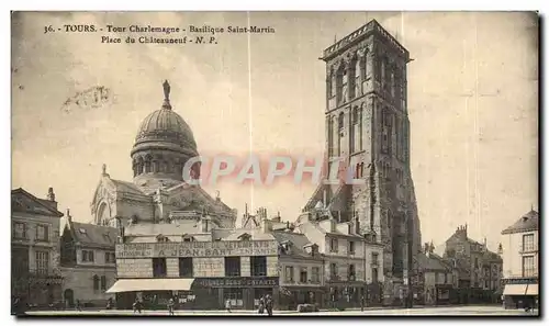 Cartes postales Tours Tour Charlemagne Basilque Saint Martin Place du Chateauneuf