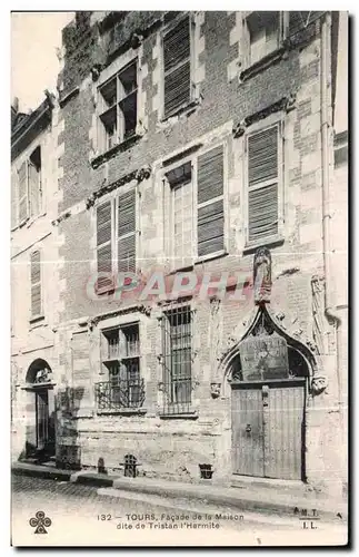 Ansichtskarte AK Tours Facade de la Maison dite de Tristan I Hermite