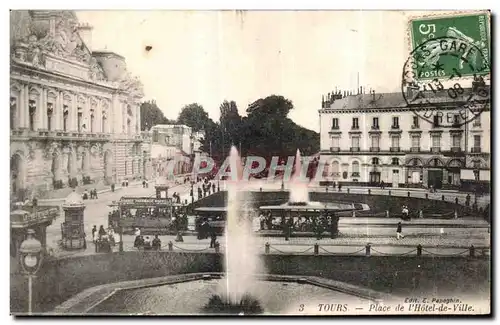 Ansichtskarte AK Tours Place de I Hotel de Ville Tramway