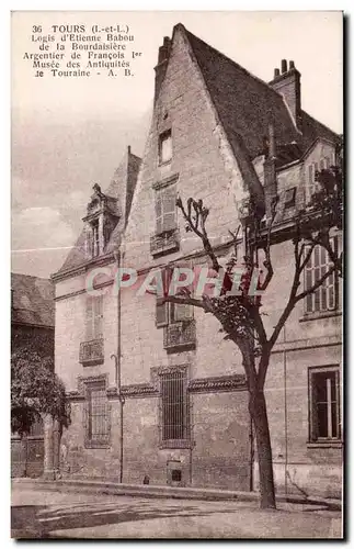 Ansichtskarte AK Tours Logis d Etienne Babou de la Bourdaisiere Argentier de Francois Musee des Antiquites le Tou