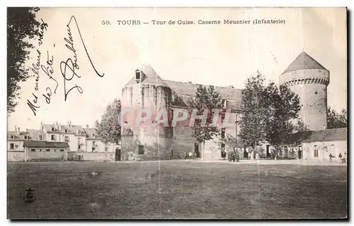 Cartes postales Tours Tour de Guise Caserne Meusnier (Infanterie) Militaria