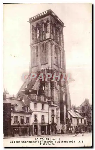 Ansichtskarte AK Tours La Tour Charlemagne effondree le 26 mars 1928 Etat ancien