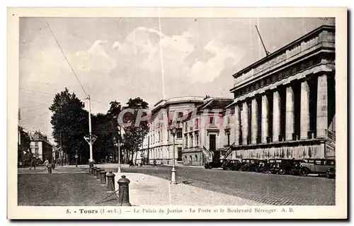 Ansichtskarte AK Tours Le Palais de Justice La Poste et le Boulevard Berenger