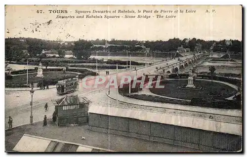 Cartes postales Tours Squares Descartes et Rabelais le Pont de Pierre et la Loire Descartes and Rabelais Squares