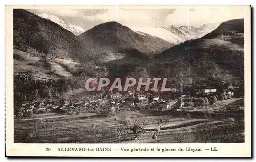 Cartes postales Allevard les Bains Vue generale et le glacler du Gleyzin