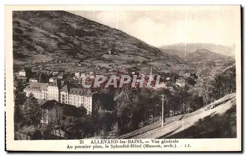 Ansichtskarte AK Allevard les Bains Vue generale Au premier plan le Splendid Hotel (Masson arch)