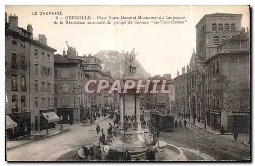 Cartes postales Grenoble Place Notre Dame et Monument du Centenaire de la Revolution surmonte du groupe de Carra