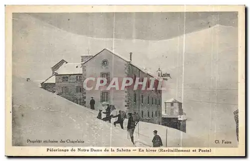 Cartes postales Pelerinage de Notre Dame de la Salette En hiver Ravitaillement et poste