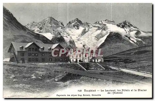 Cartes postales Dauphine Le Lautaret les Hotels et le Glacier de I Homme