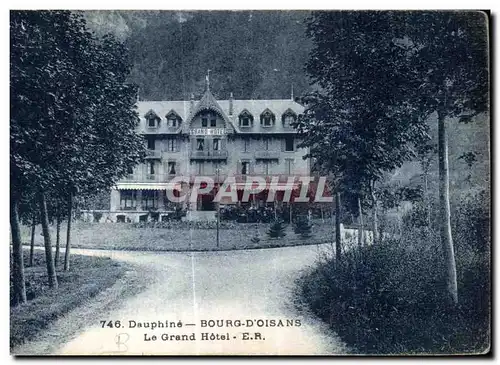 Ansichtskarte AK Dauphine Bourg d Oisans Le Grand Hotel