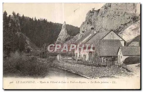 Ansichtskarte AK Le Dauphine Route de Villard de Lans a Pont en Royans La Roche Pointue