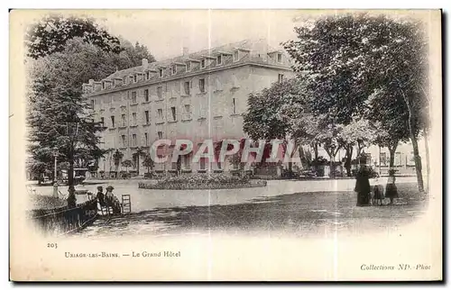 Cartes postales Uriage Les Bains Le Grand Hotel