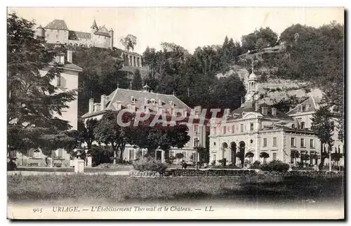 Cartes postales Uriage L Etablissement Thermal et le Chateau