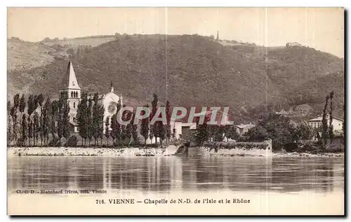 Cartes postales Vienne Chapelle de N D de I Isle et le Rhone