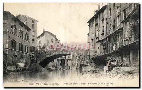 Cartes postales Vienne (Isere) Vieux Pont sur la Gere