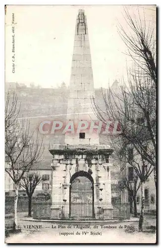 Ansichtskarte AK Vienne Le Plan de I Aiguille dit Tombeau de Pilate