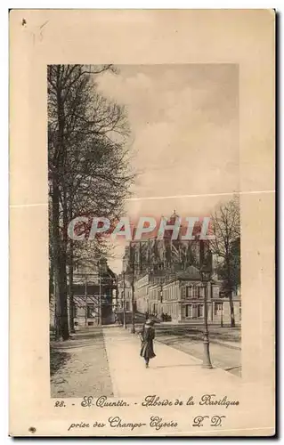 Cartes postales St Quentin Abside de la basilique prise des Champs Elysees Paris