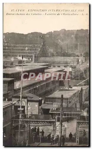 Cartes postales Lyon Exposition International 1914 Entree chernin des Culattes Pavillon de I Horticulture