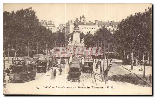 Ansichtskarte AK Lyon Place Carnot La Station des Tramways