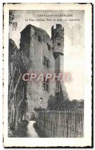 Cartes postales Chatillon D Azergues Le vieux Chateau Tour Du Guet