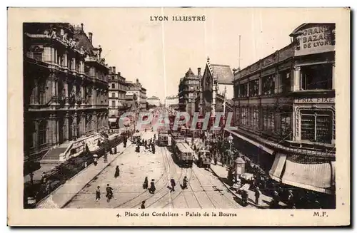 Ansichtskarte AK Lyon Place des Cordeliers Palais de la Bourse Grand Bazar de Lyon