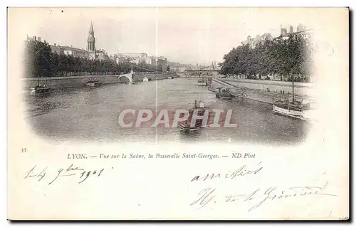 Ansichtskarte AK Lyon Vue sur la Saone la Passerelle Saint Georges