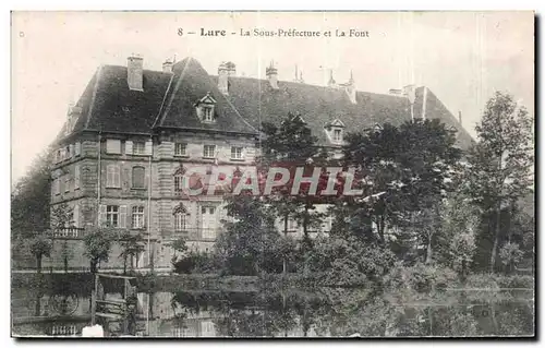 Cartes postales Lure La Sous Prefecture et La Font