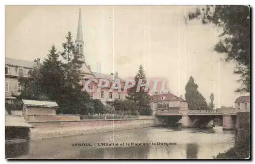 Cartes postales Vesoul L Hopital et le Pont sur le Durgeon