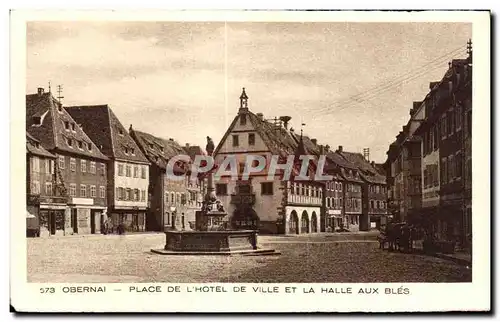 Cartes postales Obernai Place De L Hotel De Et La Halle Aux Bles