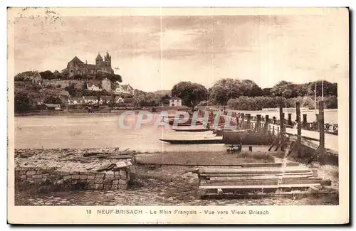 Cartes postales Neuf Brisach Le Rhin Francais Vue Vieux Brisach