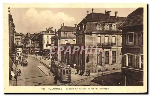 Ansichtskarte AK Mulhouse Banque de France et rue du Sauvage