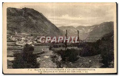 Ansichtskarte AK Route De Bourg Madame A Ax Les Thermes Porte Vue Generale Et Massif Du Carlitte