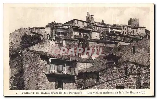 Cartes postales Vernet les Bains le (Paradis des Pyrenees) Les vieilles maisons de la Ville Haute