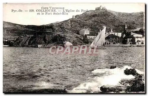 Cartes postales Cote Vermeilie Collioure l Eglise du Faubourg et le Fort Saint Elin