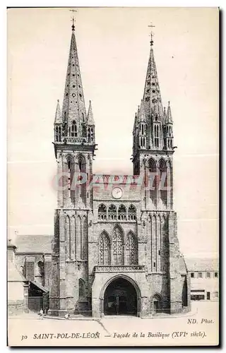 Cartes postales Saint Pol de Leon Finistere Facade de la Basilique