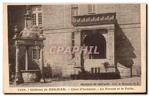 Cartes postales Chateau de Kerjean Cour d Honneur Le perront et le puits