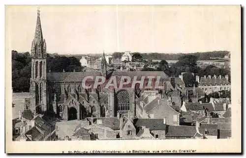 Cartes postales St Pol de Leon Finistere la Basilique vue prise du Creisker