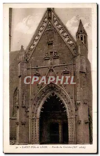 Cartes postales Saint Pol de Leon Finistere Porche du Creisker