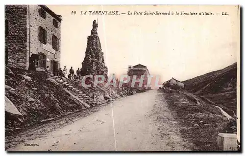 Cartes postales La Tarenitaise Le Petit Saint Bernard La Frontiere d Iatalie