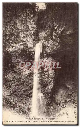 Cartes postales Faverges Grottes et Cascades de Seythenex cascade et Passerelle du gouffre